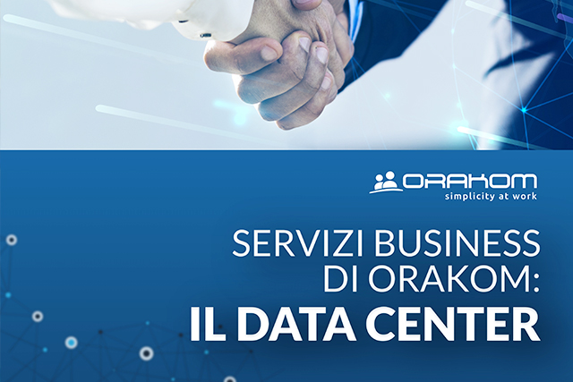 news_Servizi business di Orakom: Data Center